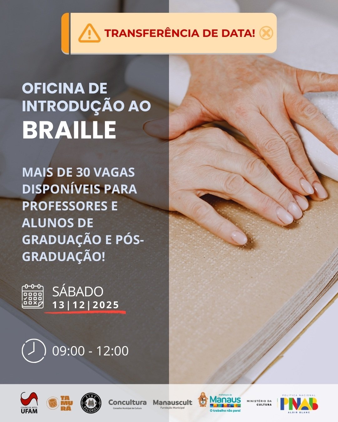 OFICINA DE INTRODUÇÃO AO CÓDIGO BRAILLE
